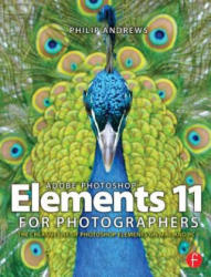 Adobe Photoshop Elements 11 for Photographers - Philip Andrews (2013)