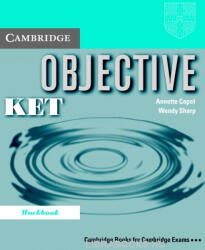 Annette Capel, Wendy Sharp: Objective KET Workbook (2009)