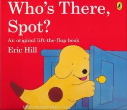 Eric Hill: Who's There Spot? (2013)