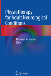Physiotherapy for Adult Neurological Conditions (ISBN: 9789811902086)