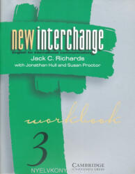 Jack C. Richards, Jonathan Hull: New Interchange 3 Workbook (2011)