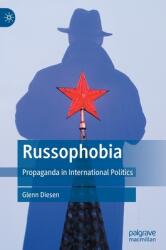 Russophobia: Propaganda in International Politics (ISBN: 9789811914676)
