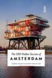 500 Hidden Secrets of Amsterdam - Saskia Naafs (ISBN: 9789460583131)