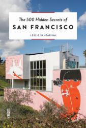 500 Hidden Secrets of San Francisco - Luster (ISBN: 9789460583117)