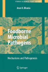 Foodborne Microbial Pathogens - Arun K. Bhunia (2007)