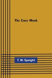 The Grey Monk (ISBN: 9789356370401)