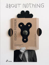 Isidro Ferrer. About Nothing (ISBN: 9788419220295)