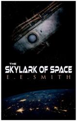 The Skylark of Space (ISBN: 9788027344963)