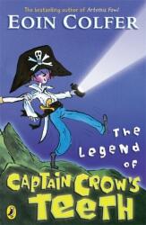 Legend of Captain Crow's Teeth - Eoin Colfer (2007)