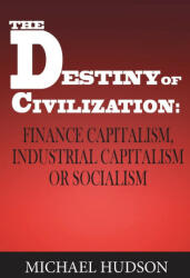 Destiny of Civilization - Michael Hudson (ISBN: 9783949546068)