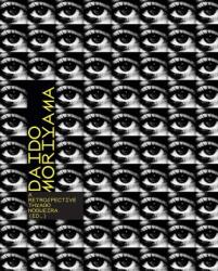 Daido Moriyama: A Retrospective (ISBN: 9783791389257)