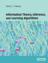 Information Theory, Inference and Learning Algorithms - David J C MacKay (2009)