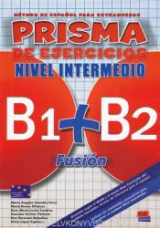 Prisma Fusión Nivel Intermedio B1+B2 Ejercicios (2012)