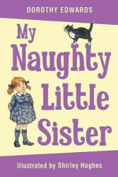 My Naughty Little Sister - Dorothy Edwards (2010)