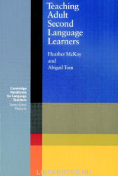 Heather McKay, Abigail Tom: Teaching Adult Second Language Learners (2003)