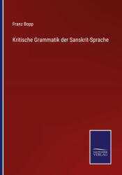 Kritische Grammatik der Sanskrit-Sprache (ISBN: 9783375057947)