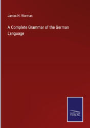 Complete Grammar of the German Language (ISBN: 9783375046057)