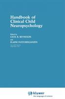 Handbook of Clinical Child Neuropsychology (1989)