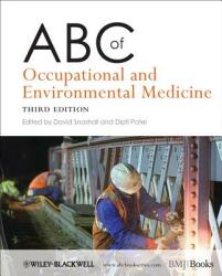 ABC of Occupational and Environmental Medicine 3e - David Snashall (2012)