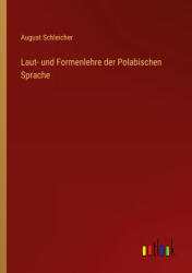 Laut- und Formenlehre der Polabischen Sprache (ISBN: 9783368220488)