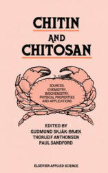 Chitin and Chitosan - G. Skjak-Braek, T. Anthonsen, P. A. Sandford (1989)