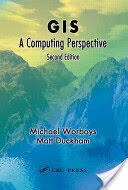 GIS: A Computing Perspective Second Edition (2004)