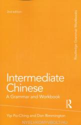 Intermediate Chinese - A Grammar and Workbook Second Edition (2009)