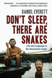 Don't Sleep, There are Snakes - Daniel Everett (2009)