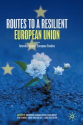 Routes to a Resilient European Union: Interdisciplinary European Studies (ISBN: 9783030931643)
