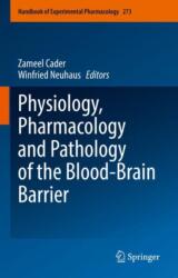 Physiology Pharmacology and Pathology of the Blood-Brain Barrier (ISBN: 9783030996536)