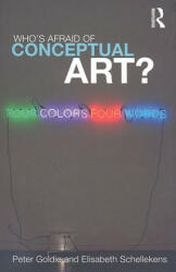 Who's Afraid of Conceptual Art? - Peter Goldie (2009)