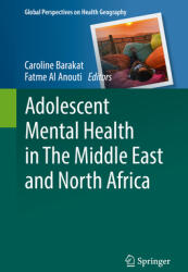 Adolescent Mental Health in the Middle East and North Africa (ISBN: 9783030917890)