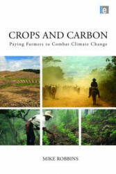 Crops and Carbon - Mike Robbins (2011)