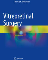 Vitreoretinal Surgery - Thomas H. Williamson (ISBN: 9783030687717)