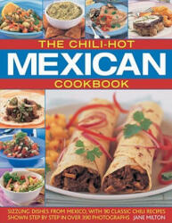 Chili-hot Mexican Cookbook - Jane Milton (2010)