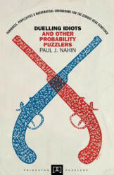 Duelling Idiots and Other Probability Puzzlers - Nahin (2012)