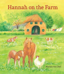 Hannah on the Farm - Marjan van Zeyl (2011)