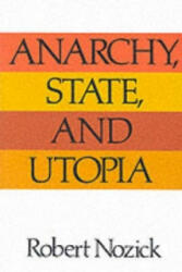 Anarchy State and Utopia - Robert Nozick (1978)