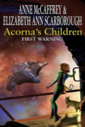 Acorna's Children : First Warning - Anne McCaffrey (2006)