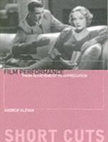 Film Performance: From Achievement to Appreciation (2005)