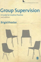 Group Supervision: A Guide to Creative Practice (2008)