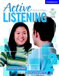 Active Listening 2 Student's Book with Self-study Audio CD - Steve Brown, Dorolyn Smith (2011)