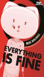 Everything Is Fine Volume One (ISBN: 9781990259913)