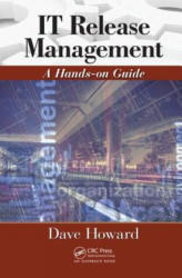 IT Release Management - Dave Howard (2011)