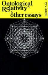 Ontological Relativity and Other Essays - W. V. Quine (ISBN: 9780231083577)