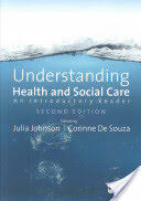 Understanding Health and Social Care: An Introductory Reader (2008)
