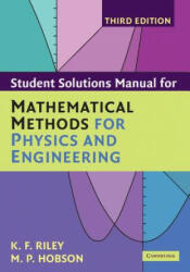 Student Solution Manual for Mathematical Methods for Physics and Engineering - K. F. Riley, M. P. Hobson (2003)