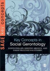 Key Concepts in Social Gerontology (2010)