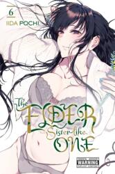 The Elder Sister-Like One, Vol. 6 (ISBN: 9781975361778)