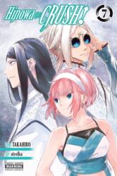 Hinowa ga CRUSH! , Vol. 7 - Christine Dashiell, Rochelle Gancio, Strelka Strelka, Takahiro Takahiro (ISBN: 9781975361273)